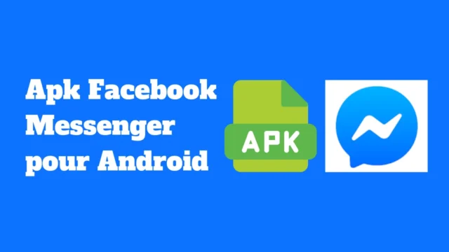 Apk Facebook Messenger pour Android