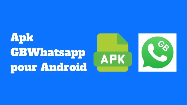 Apk GBWhatsapp pour Android