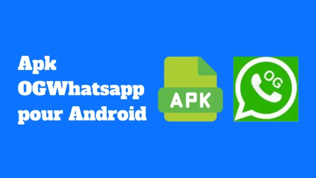 Apk OGWhatsapp pour Android