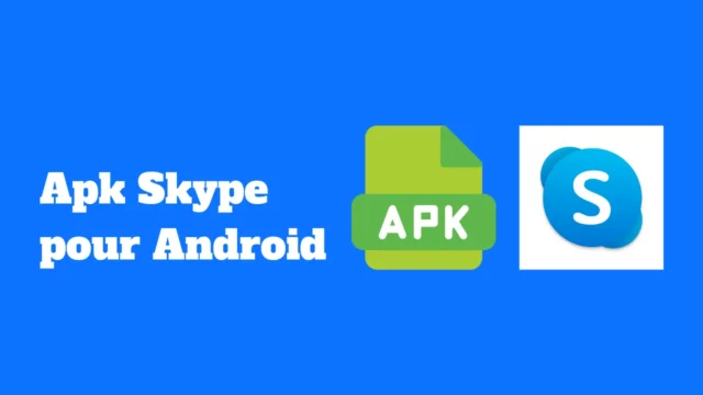 Apk Skype pour Android