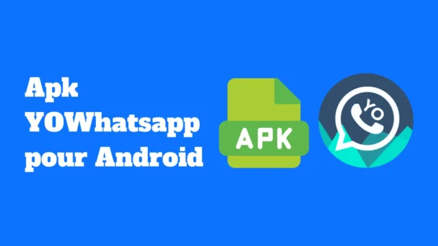 Apk YOWhatsapp pour Android