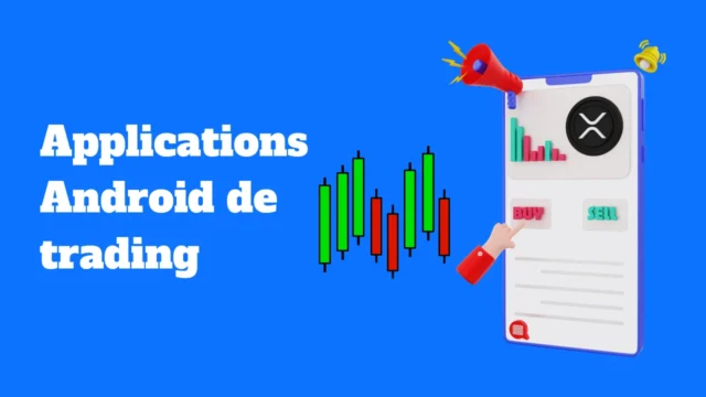 Les meilleures applications Android de trading