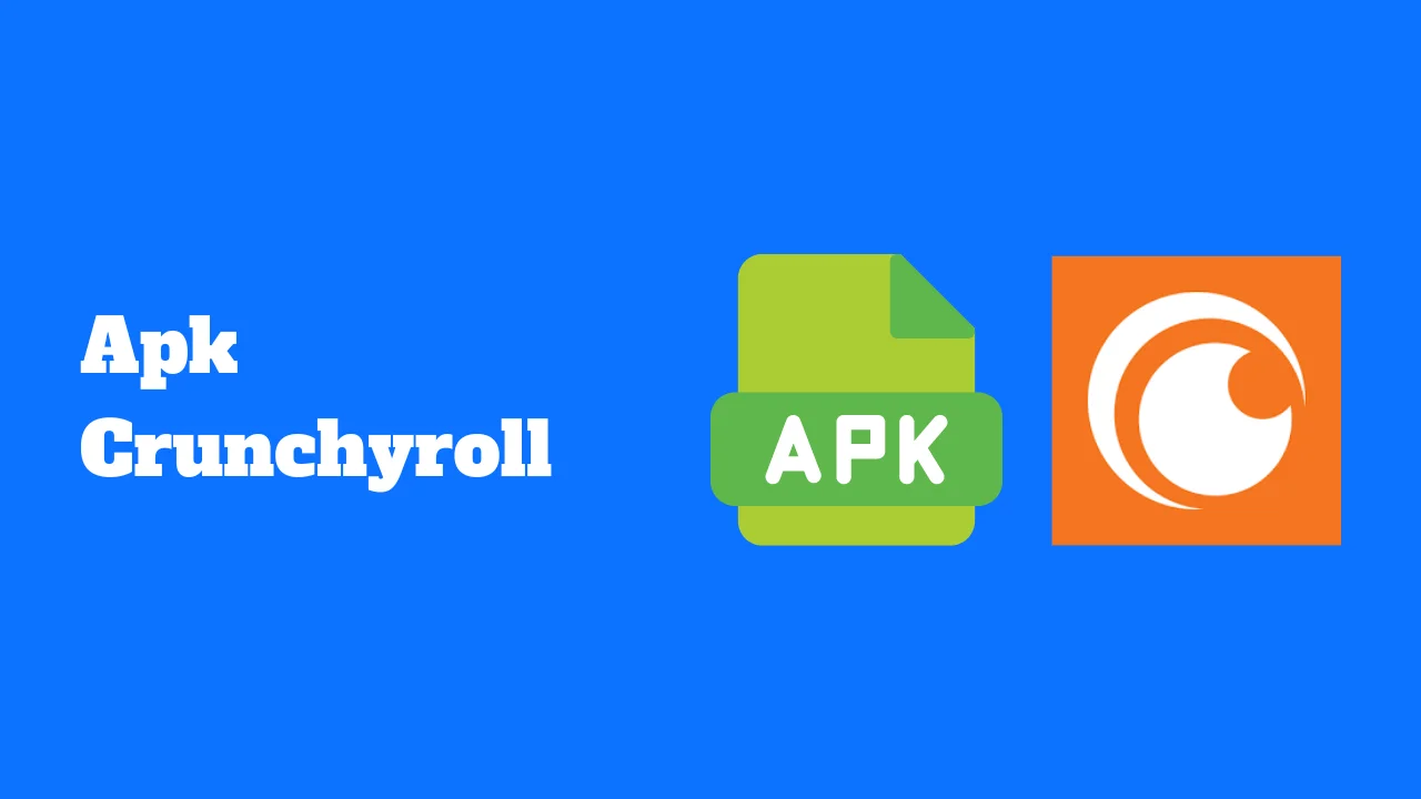 Apk Crunchyroll pour Android