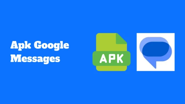 Apk Google Messages pour Android