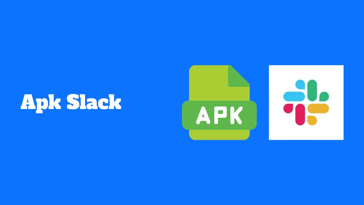 Apk Slack pour Android