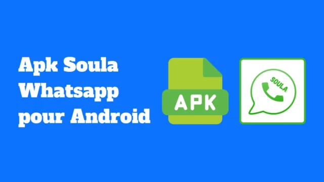 Apk Soula Whatsapp pour Android