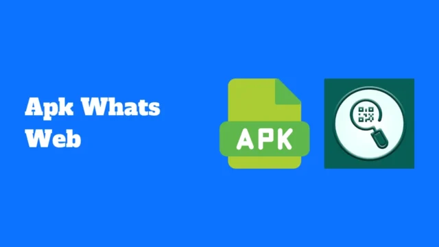 Apk Whats Web pour Android
