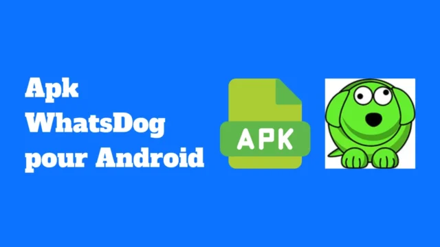 Apk WhatsDog pour Android