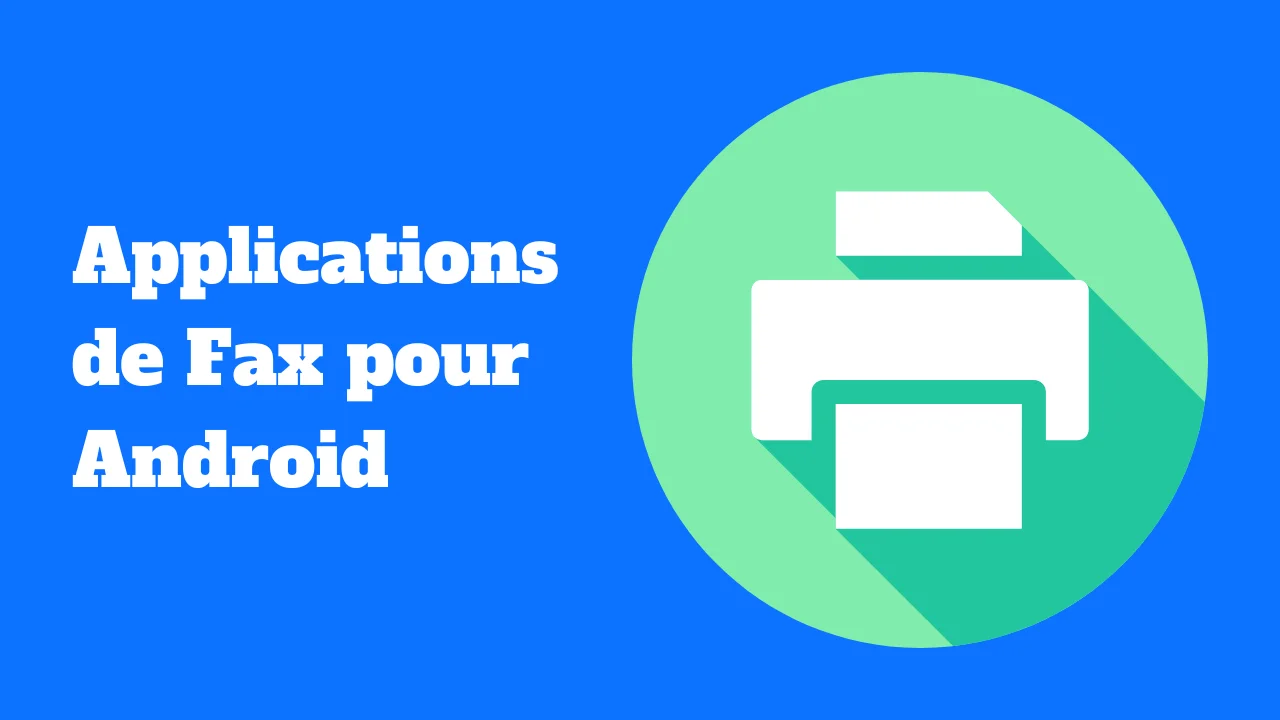 Les 10 meilleures applications de Fax pour Android