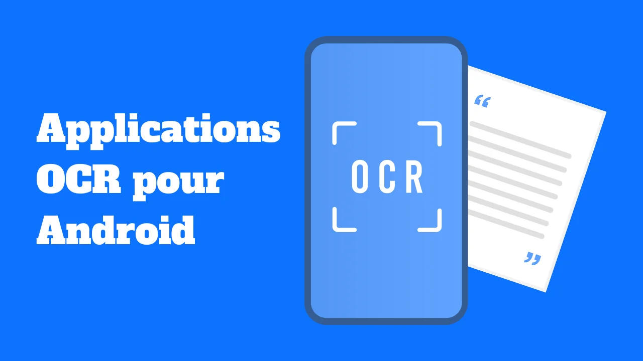 Les meilleures applications OCR pour Android