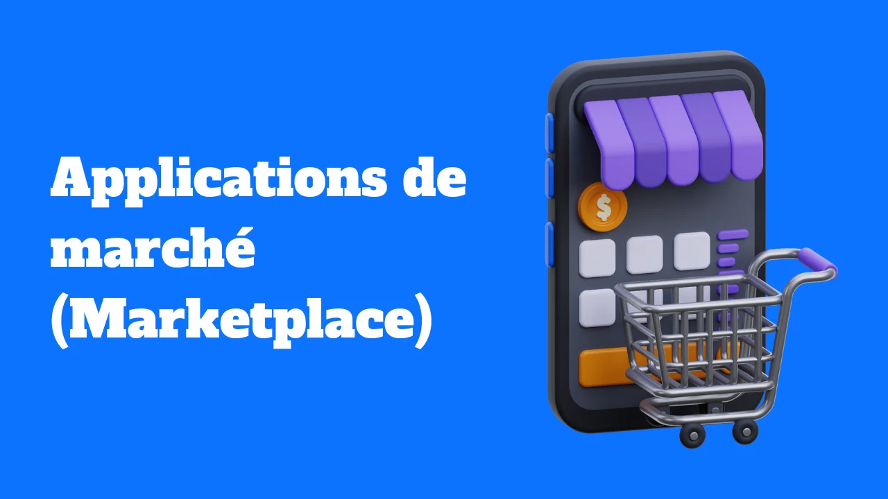 Les meilleures applications de marché pour acheter et vendre des produits